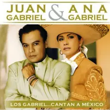 Ana Gabriel - LOS GABRIEL... CANTAN A MEXICO
