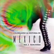 Ana Gabriel - CELEBRANDO LA HISTORIA DE MÉXICO - VOL. 2