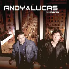 Andy Y Lucas - SILENCIO - SINGLE