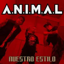 Animal (A.N.I.M.A.L.) - NUESTRO ESTILO - SINGLE