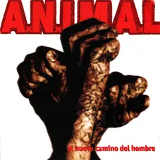 Animal (A.N.I.M.A.L.) - EL NUEVO CAMINO DEL HOMBRE