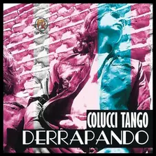 Antonio Colucci - DERRAPANDO