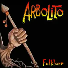 Arbolito - FOLKLORE