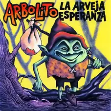 Arbolito - LA ARVEJA ESPERANZA