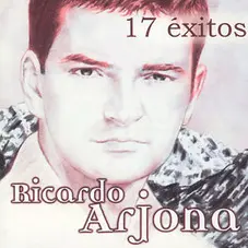 Ricardo Arjona - 17 EXITOS