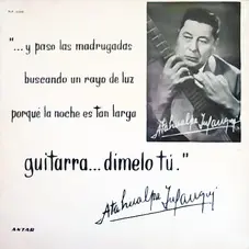 Atahualpa Yupanqui - GUITARRA...DMELO T