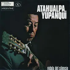Atahualpa Yupanqui - VIDALA DEL SILENCIO (EDICIÓN FRANCIA)