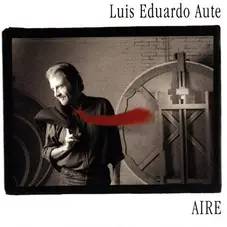 Luis Eduardo Aute - AIRE / INVISIBLE - CD I