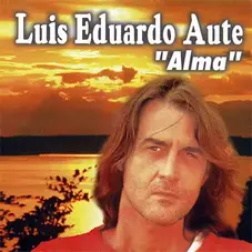 Luis Eduardo Aute - ALMA
