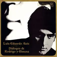 Luis Eduardo Aute - DIÁLOGOS DE RODRIGO Y GIMENA