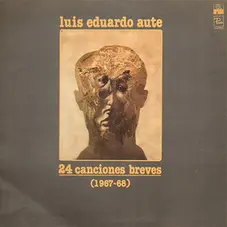 Luis Eduardo Aute - 24 CANCIONES BREVES