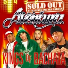 Aventura - KINGS OF BACHATA: SOLD OUT AT MADISON SQUARE GARDEN - CD 2