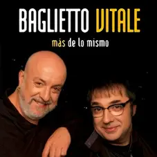 Baglietto - Vitale - MÁS DE LO MISMO (CD+DVD)