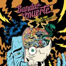 Banda de la Muerte - PULSO DE UNA MENTE MALDITA