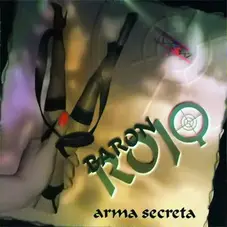 Barn Rojo - ARMA SECRETA