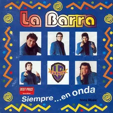 La Barra - SIEMPRE... EN ONDA