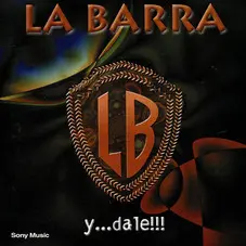 La Barra - Y... DALE