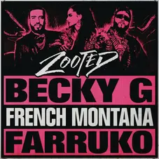 Becky G - ZOOTED - SINGLE