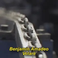 Benjamín Amadeo - VOLARÉ - SINGLE