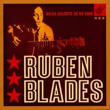 Rubén Blades - SALSA CALIENTE DE NEW YORK