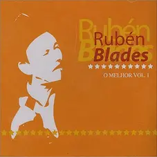 Rubn Blades - O MELHOR -  VOL. I