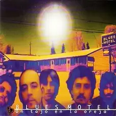 Blues Motel - UN TAJO EN LA OREJA