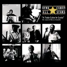 Buena Vista Social Club - A TODA CUBA LE GUSTA (ORQUESTA AFRO CUBAN ALL STARS)