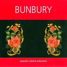 Enrique Bunbury - PEQUEÑO CABARET AMBULANTE