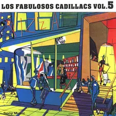 Los Fabulosos Cadillacs - VOLUMEN 5
