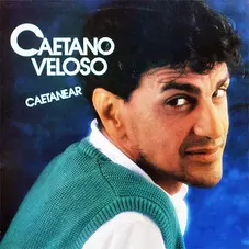 Caetano Veloso - CAETANEAR
