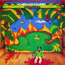 Caetano Veloso - ESTRANGEIRO