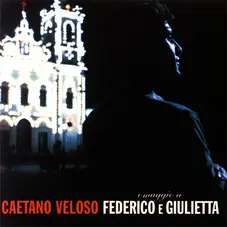 Caetano Veloso - OMAGGIO A FEDERICO E GIULIETTA - AO VIVO