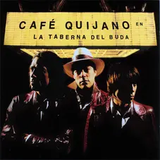 Caf Quijano - LA TABERNA DEL BUDA