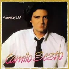 Camilo Sesto - AMANECER /84