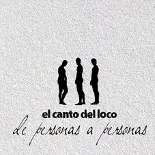 El canto del Loco - DE PERSONAS A PERSONAS (CD + DVD)