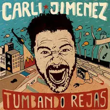 Carli Jimnez - TUMBANDO REJAS