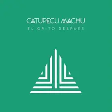 Catupecu Machu - EL GRITO DESPUÉS - DVD