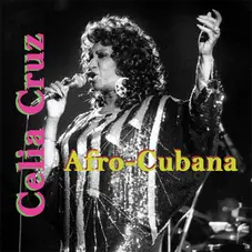 Celia Cruz - AFRO-CUBANA