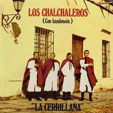 Los Chalchaleros - LA CERRILLANA