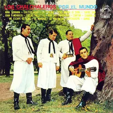 Los Chalchaleros - LOS CHALCHALEROS POR EL MUNDO