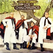 Los Chalchaleros - SALTA LA LINDA