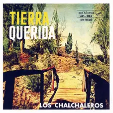 Los Chalchaleros - TIERRA QUERIDA