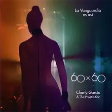 Charly García - COLECCIÓN 60X60 - LA VANGUARDIA ES ASÍ - DVD