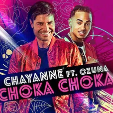 Chayanne - CHOKA CHOKA - SINGLE