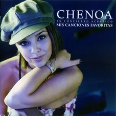 Chenoa - MIS CANCIONES FAVORITAS (CD + DVD)