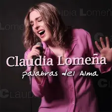Claudia Lomea - PALABRAS DEL ALMA