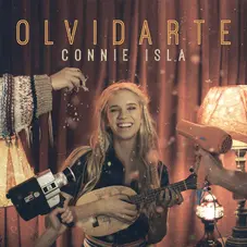 Connie Isla - OLVIDARTE - SINGLE