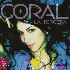 Coral - LA TERCERA