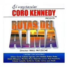Coro Kennedy - RUTAS DEL ALMA