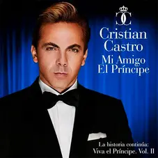 Cristian Castro - MI AMIGO EL PRÍNCIPE - CD + DVD